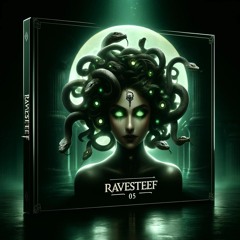 RaveSteef #05