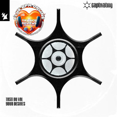 Trance Review: Taso Du Val - Your Desires out on Armada Captivating