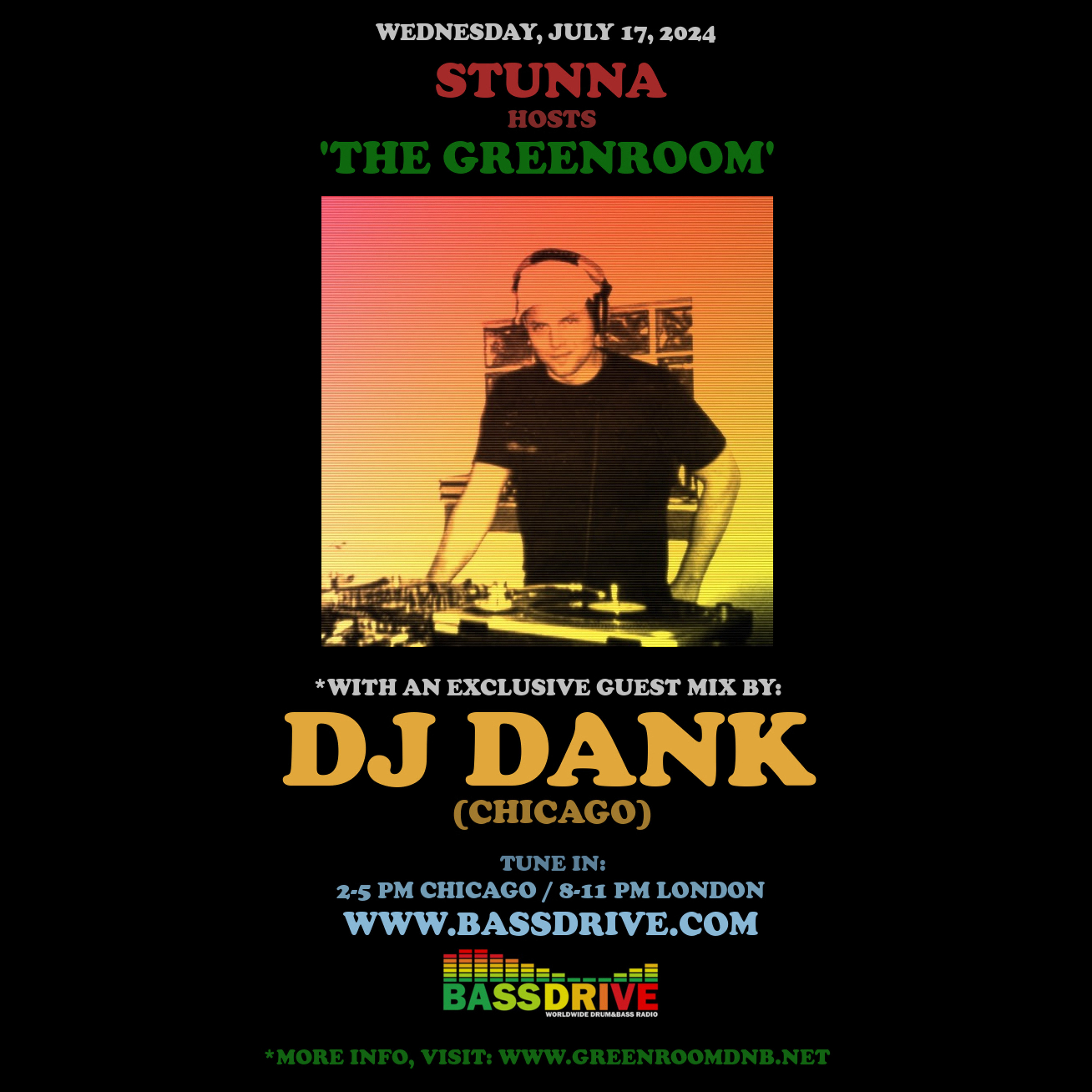 STUNNA Hosts THE GREENROOM with DJ DANK Guest Mix July 17 2024 episode artwork