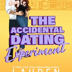 The Accidental Dating Experiment: A Grumpy/Sunshine Small Town Romance (How to Date Book 4)