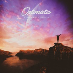 Optimistic - Motivational and Uplifting Background Music For Videos (Download MP3)