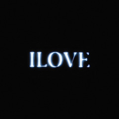 ILOVE