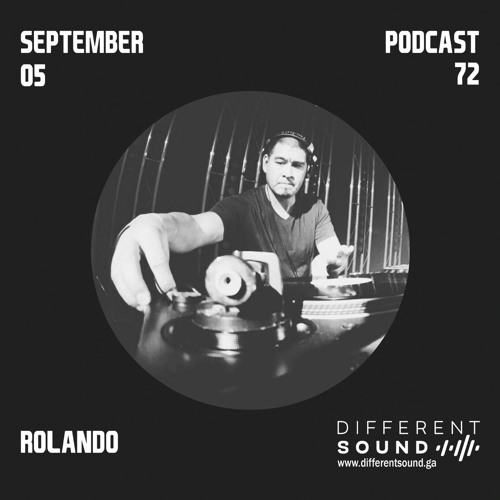 DifferentSound invites Rolando / Podcast #072