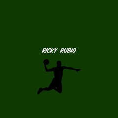 Ricky Rubio (Feat. LAYIN"L.O.E."805)