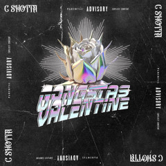 Gangstas Valentine Ft. Bwsr (Prod. by Twix x Savant)
