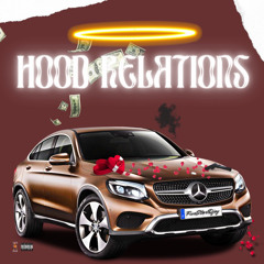 Hood Relations - IG @fivestardjay