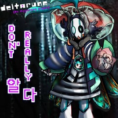 [Deltarune: The Different Puppet] DON'T REALLY 알다 [PIPEJAM 2]