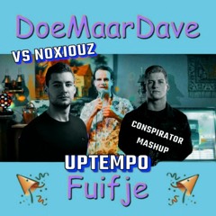 DoeMaarDave vs Noxiouz - Uptempo Fuifje! (Conspirator CV 2023 Mashup)