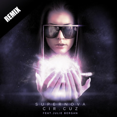 Supernova (feat. Julie Bergan) (Melody Crew Remix)