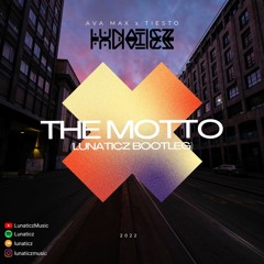 TIESTO x AVA MAX - The Motto (Lunaticz Frenchcore Bootleg) DL