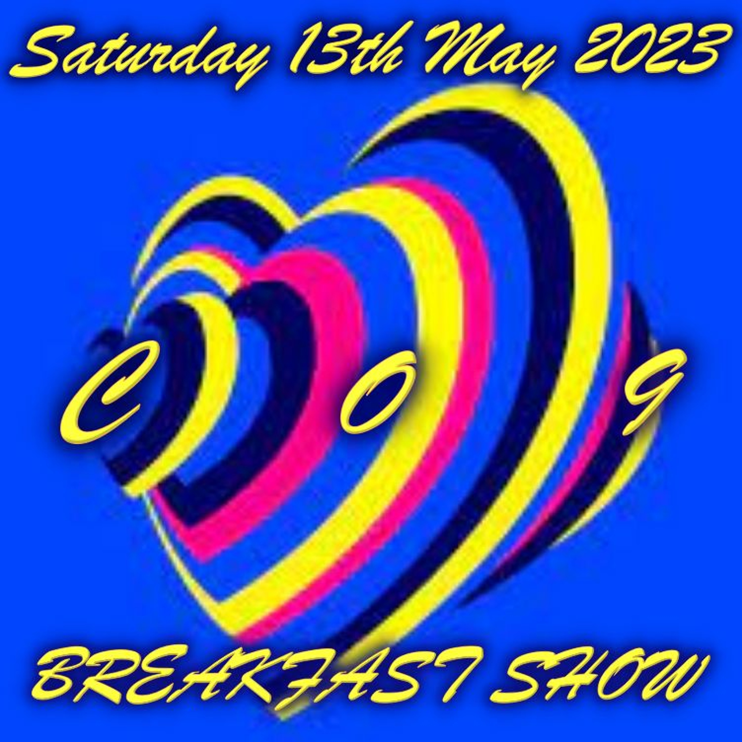 Saturday 13th May 2023 Breakfast Show episode artwork