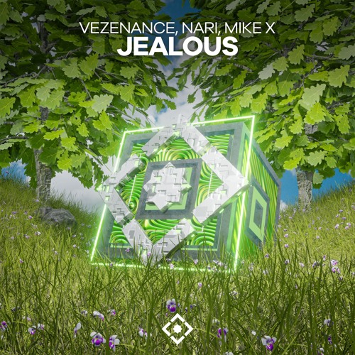 Vezenance & Nari & MIKE X - Jealous