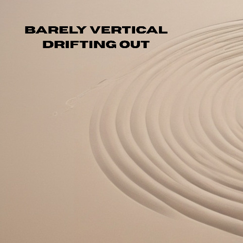 Drifting Out