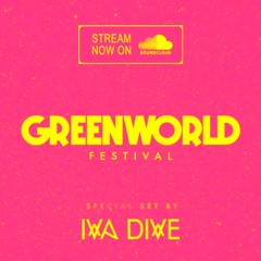 GREENWORLD FESTIVAL@ Podcast Music By IVA DIVE 022