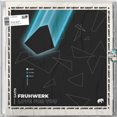 Fruhwerk - Love For You (Vocal Mix)