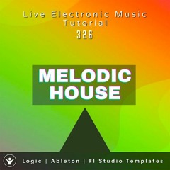 Driving Melodic House Template for FL Studio