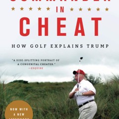 ✔pdf⚡  Commander in Cheat: How Golf Explains Trump