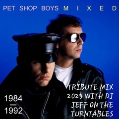 PET SHOP BOYS RE-MIXED ESSENTIAL DECADES MIX 2025 WITH DJ JEFF