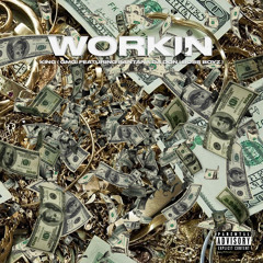 King Ft Santana Da Don - Workin