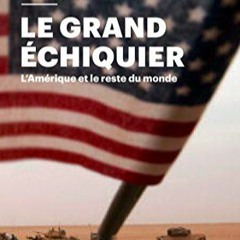 Téléchargement #PDF Le grand échiquier Gratuit ~ Zbigniew Brzezinski