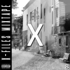 X-FILES Mix Ep.8