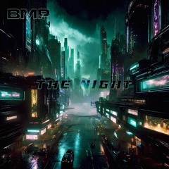 BMP - The Night