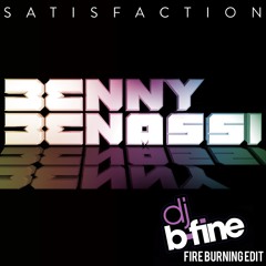 Fire Burning (bFine Satisfaction Edit)