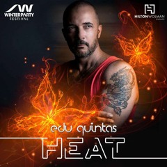 HEAT - Winter Party Festival2020 Promo Set  (DJ Edu Quintas)