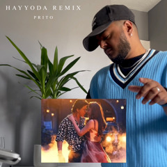 Hayyoda Remix by Prito