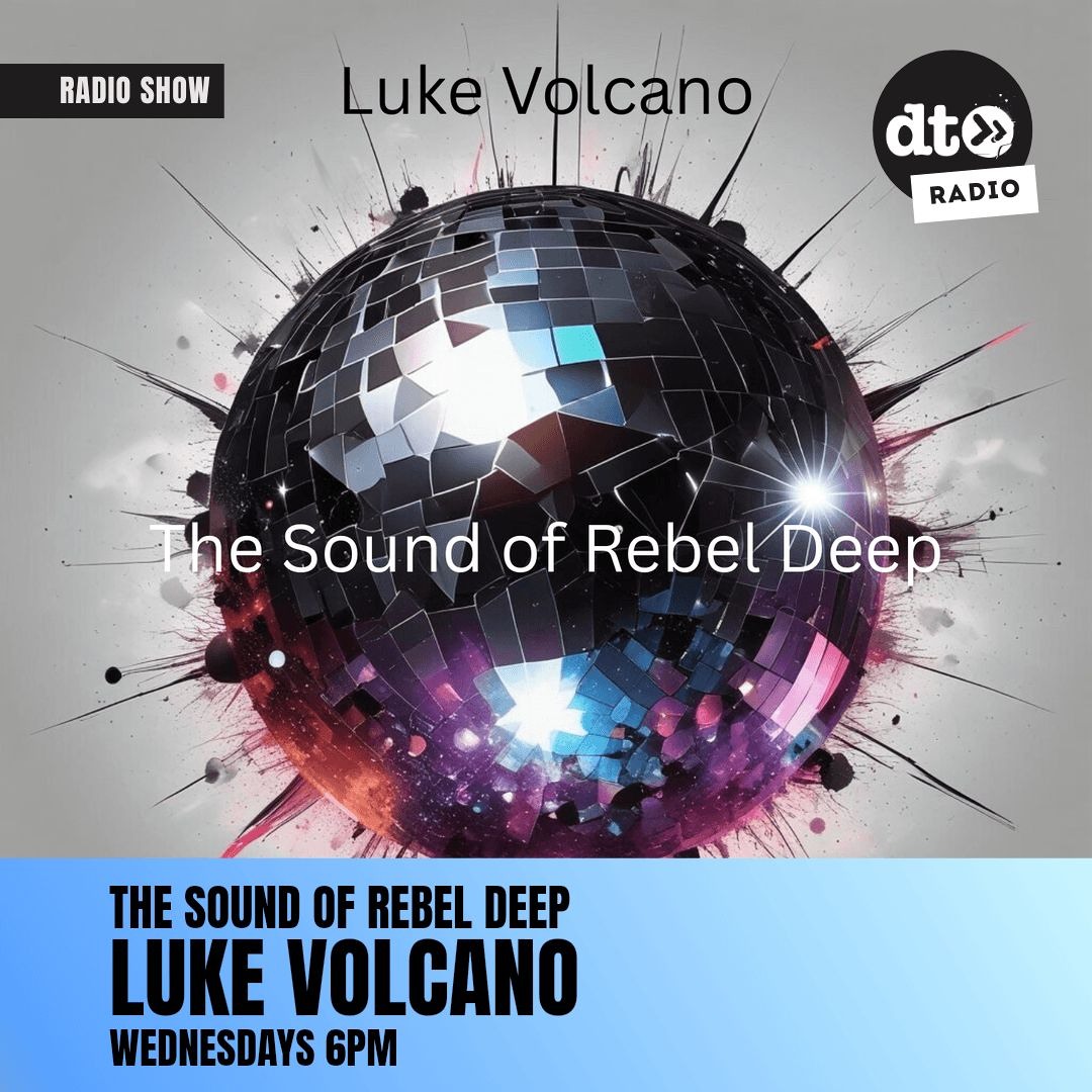 Stream Luke Volcano presents The Sound of Rebel Deep 026 by Data