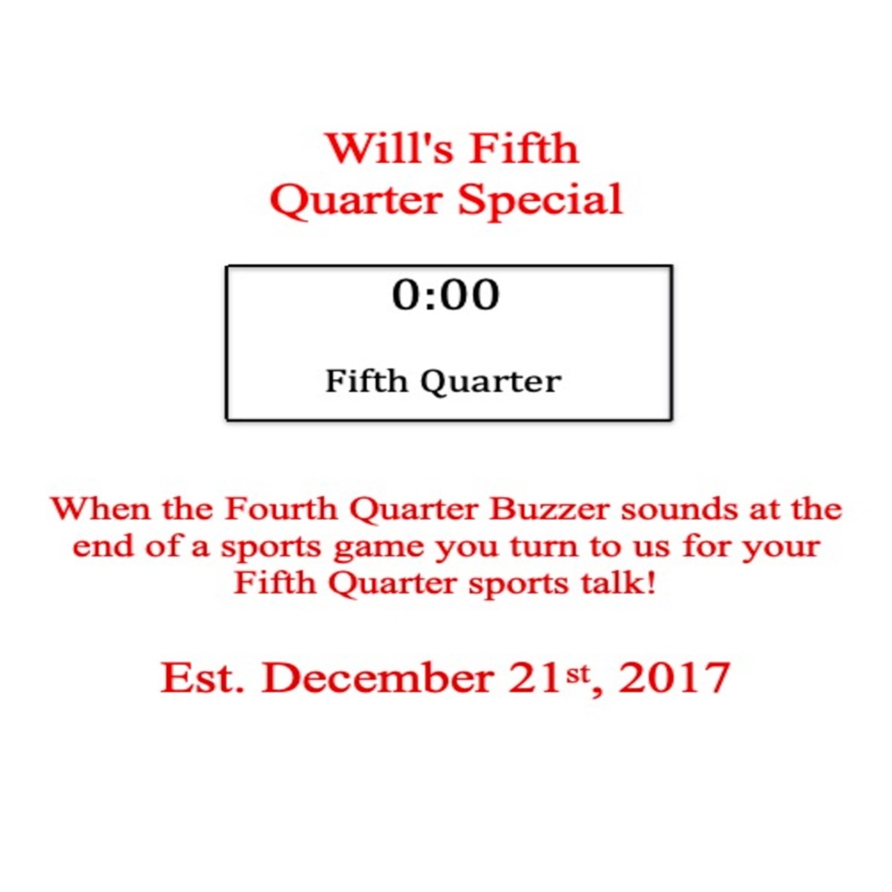 Will\'s Fifth Quarter Special