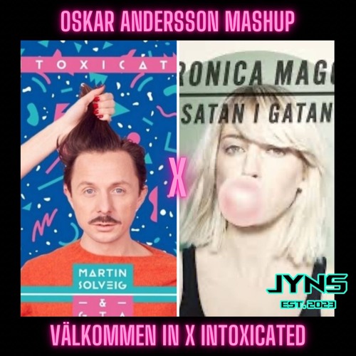 Välkommen In X Intoxicated (Oskar Andersson Mashup)(Pitchad, DL-länk i beskrivning för opitchad)