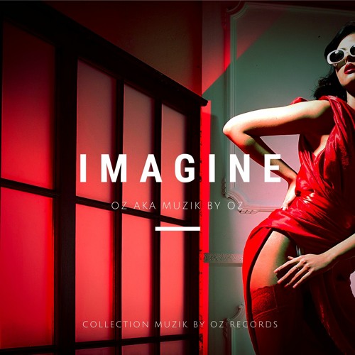 [Studio Edition] Imagine [Muzik By Oz Records]