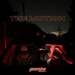 The Motion (YASMINA remix)
