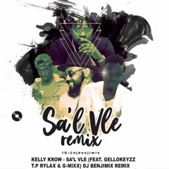 Kelly Krow - Sa'l Vlé RMX(Dj Benjimix X Gellokeyzz X T.P & Dj G-Mixx)