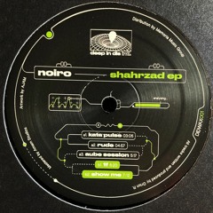 Noiro - Shahrzad EP [DIDWAX001]