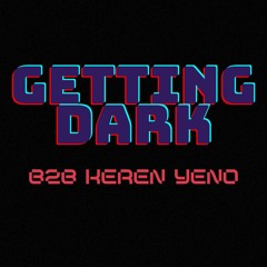 Getting Dark B2B Keren Yeno