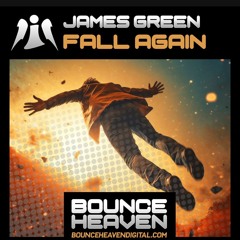 James Green - Fall Again -  OUT NOW