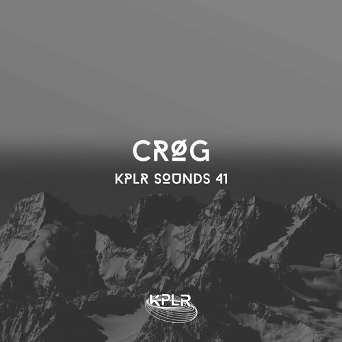 KPLR Sounds 41 - CRØG