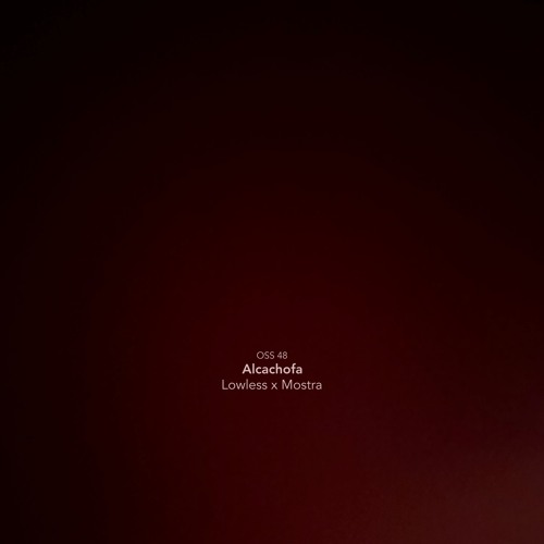 Open Soul Session #48 - Alcachofa | Recorded at Lowless x Mostra event