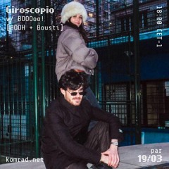 Giroscopio 004 w/ BOOOoo! [BOOH + Bousti]