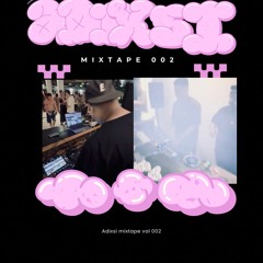 002//ADIXSI MIXTAPE
