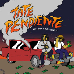 Tate Pendiente (feat. Pochi & GoldChains)