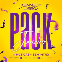 DJ KENNEDY LISBOA - PACK JANEIRO'24 - ESQUENTA DE CARNAVAL