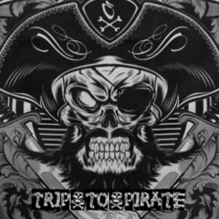 TRIP TO PIRATE