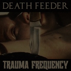 Trauma Frequency
