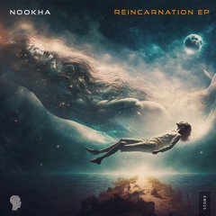 Nookha - Reincarnation