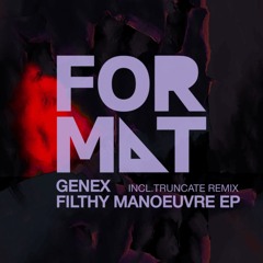 Genex - Filthy Manoeuvre EP