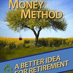 ✔Download⭐ Book [⚡PDF] Better Money Method, The: A Better Idea for Retirement
