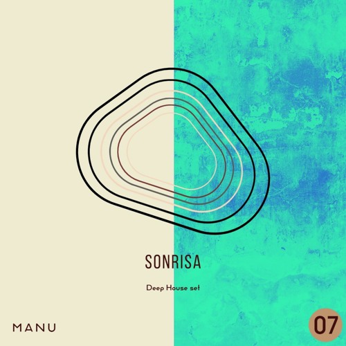 Deep House Set - SONRISA 07
